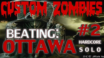 Custom Zombies | Ottawa: Beating it Solo on Hardcore Part 2