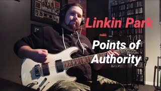 Linkin Park - Points of Authority (Guitar Cover)