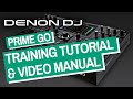 Denon DJ Prime GO Training Tutorial & Video Manual - Full Guide!