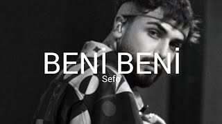 Sefo - Beni Beni (Sözleri - Lyrics) Resimi