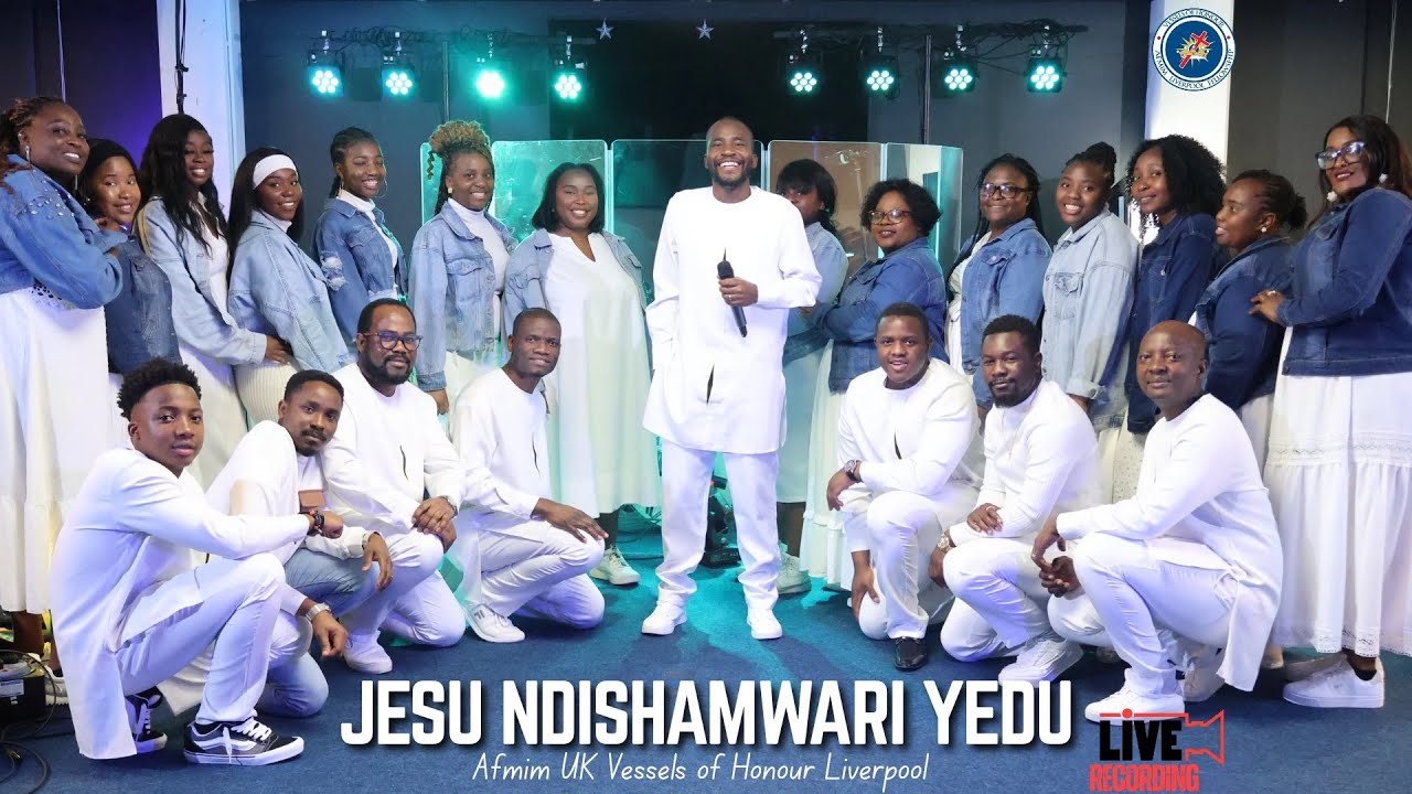 Jesu Ndishamwari yedu-Vessels of Honour Liverpool