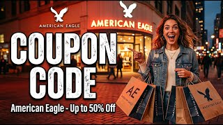 American Eagle Discount Code 2026 👖 Get The Best American Eagle Coupon Code NOW