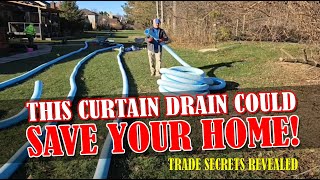 How to Build a Curtain French Drain FULL TUTORIAL - Trade Secrets