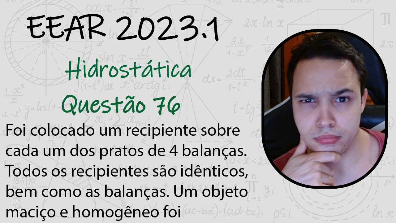 EEAR 2023 - Foi colocado um recipiente sobre cada um dos pratos de 4 balanças. Todos os recipientes