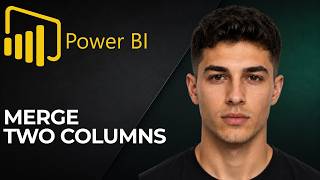 How to Merge Two Columns in Power BI Desktop (2026 Step-by-Step Beginner Tutorial)