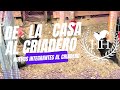 DE LA CASA AL CRIADERO