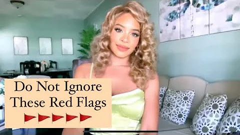5 FIRST DATE RED FLAGS