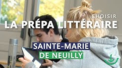 Choisir la prépa littéraire à Sainte Marie de Neuilly