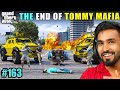 THE END OF TOMMY MAFIA | TECHNO GAMERZ GTA V GAMEPLAY #163