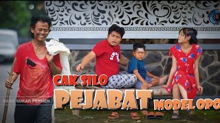 Cak Silo Pejabat Model opo cak