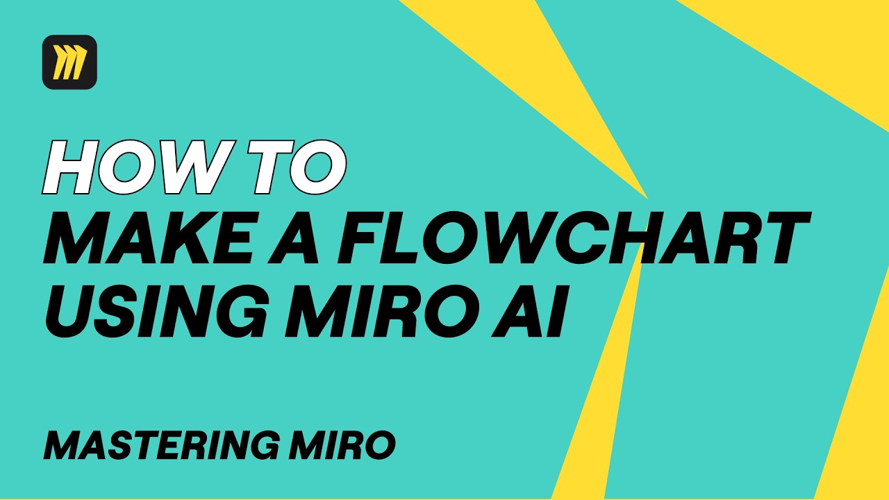 Make a Flowchart in Miro in UNDER a Minute!⏳