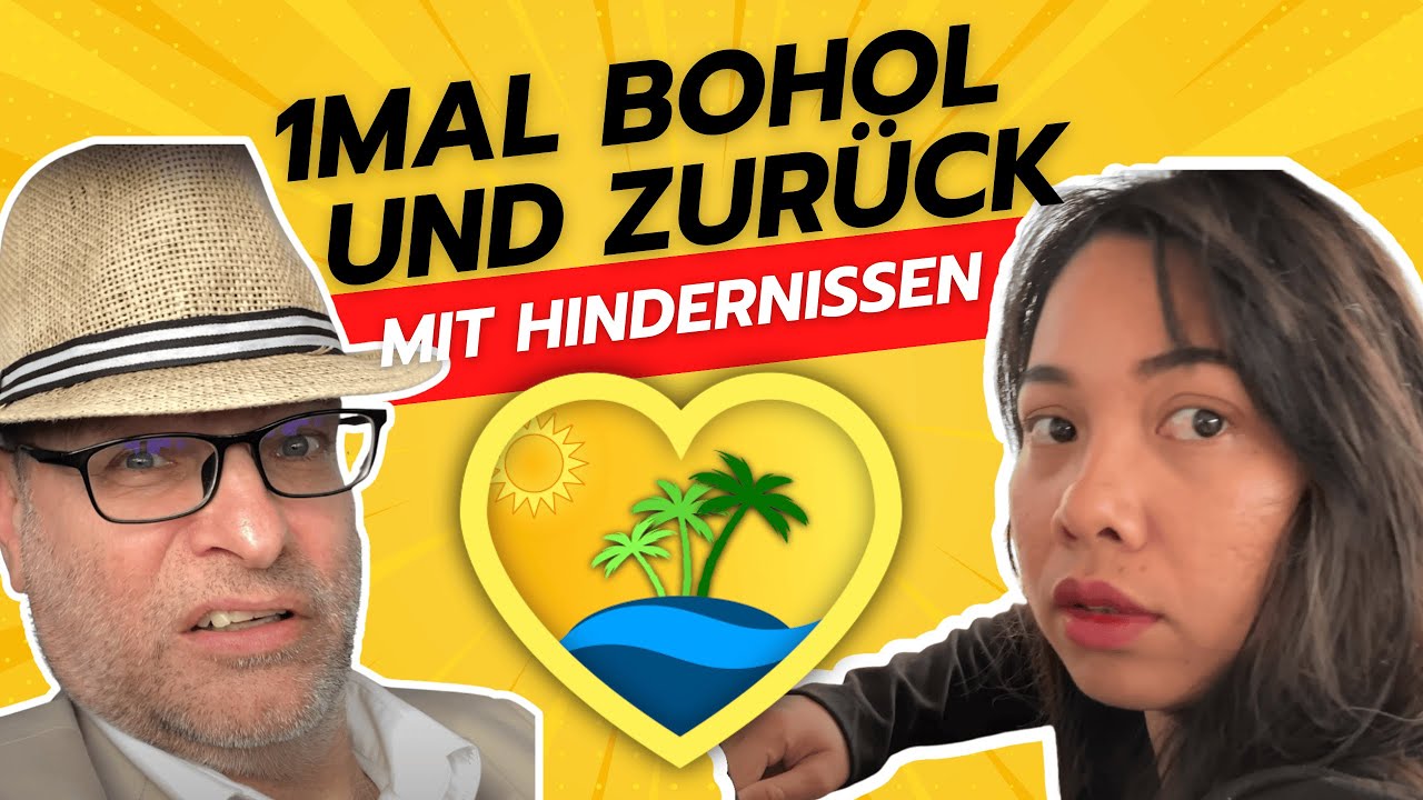 1mal BOHOL und ZURÜCK 👀