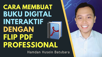 Cara Membuat Buku Digital Interaktif Berformat HTML5 dengan Flip PDF Professional