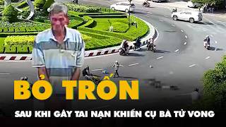 Bắt người đàn ông bỏ trốn sau khi gây tai nạn khiến cụ bà tử vong tại vòng xoay Trung Lương