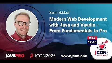 Modern Web Development with Java and Vaadin - From Fundamentals to Pro | Sami Ekblad (EN)