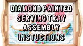 DIY Serving Tray ASSEMBLY instructions
