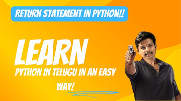 Return Statement in Python! | Learn python in an easy way in telugu! Yours Kaushik Adiraju!