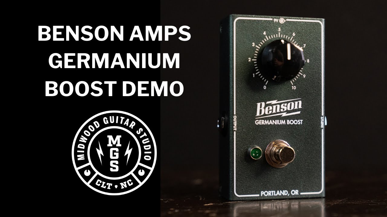 Benson Amps Germanium Boost Pedal