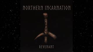 Northern Incarnation - Revenant (Full EP)