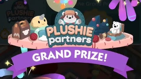 PLUSHIE PARTNERS EVENT COMPLETE Monopoly Go #monopolygo #plushie #partners