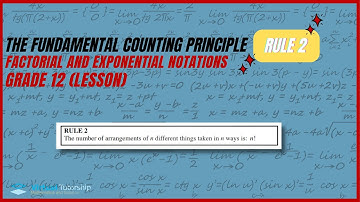 THE FUNDAMENTAL COUNTING PRINCIPLE: RULE 2 (GRADE 12 LESSON)