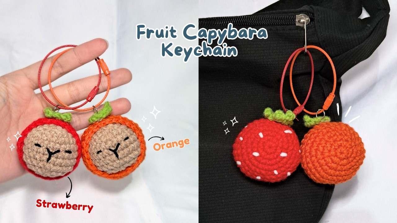 fruit capybara crochet tutorial strawberry and orange ver | how to crochet cute amigurumi keychain!