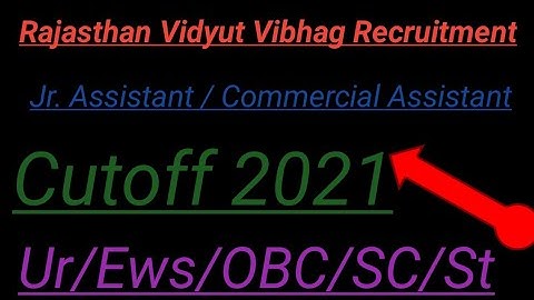 Rajasthan Jr.Assistant / commercial assistant cutoff 2021!!     Rajasthan Vidyut Vibhag 2021