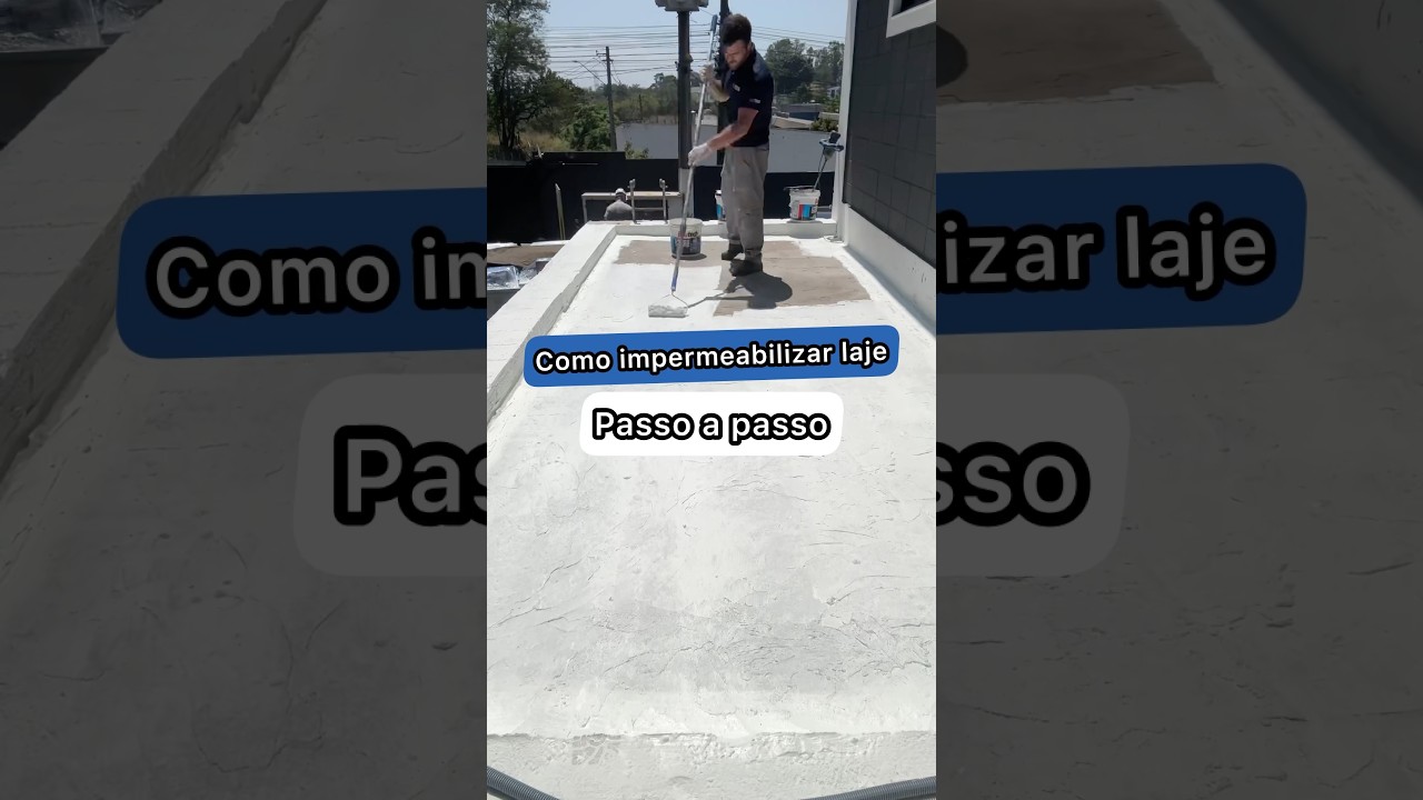 COMO IMPERMEABILIZAR LAJE / PASSO A PASSO 