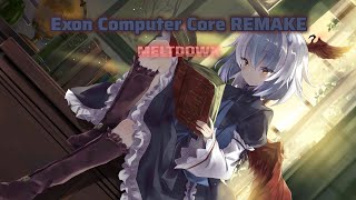 【東方】 Exon Computer Core REMAKE Meltdown | Roblox