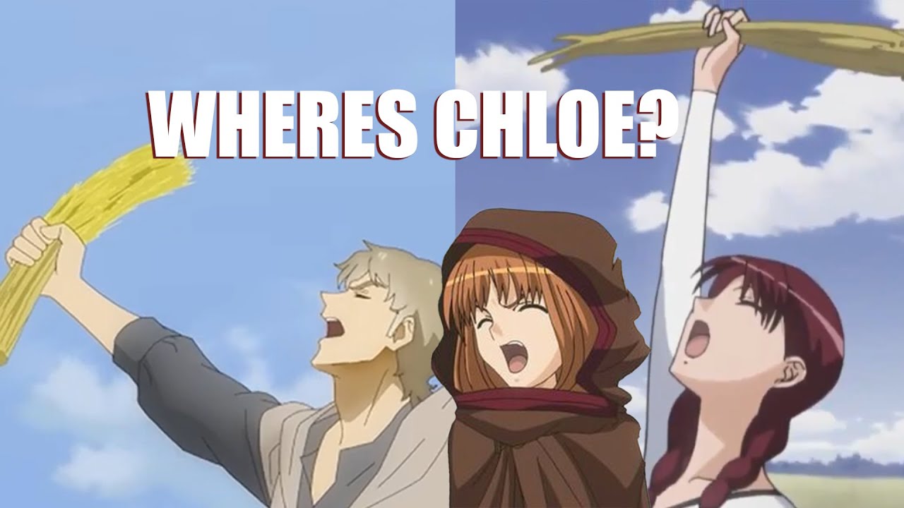 Spice and Wolf Remake: What Happened to Chloe? - YouTube