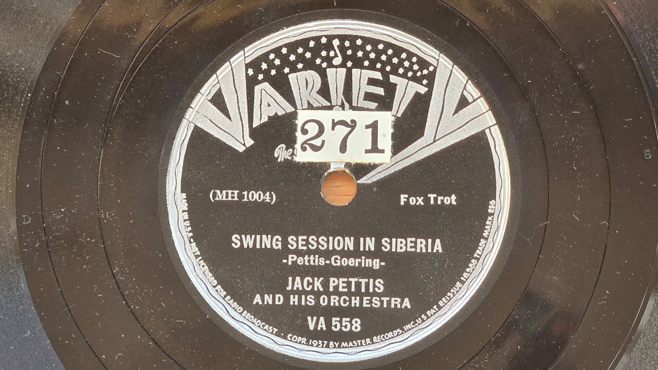 Swing Session In Siberia (1937) - Jack Pettis And His Orchestra - Variety VA 558