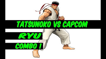 Tatsunoko vs capcom Ryu combo 1