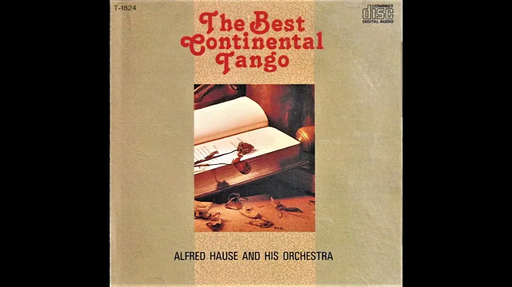 Alfred Hause - The Best Continental Tango