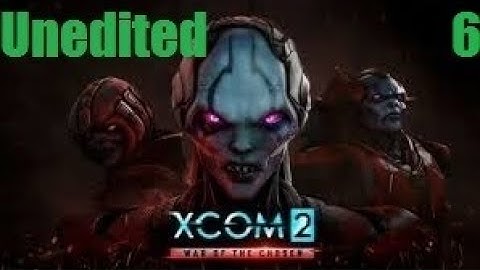 XCOM2: WotC Live - Part 6 - Plasma Weapons here we come!