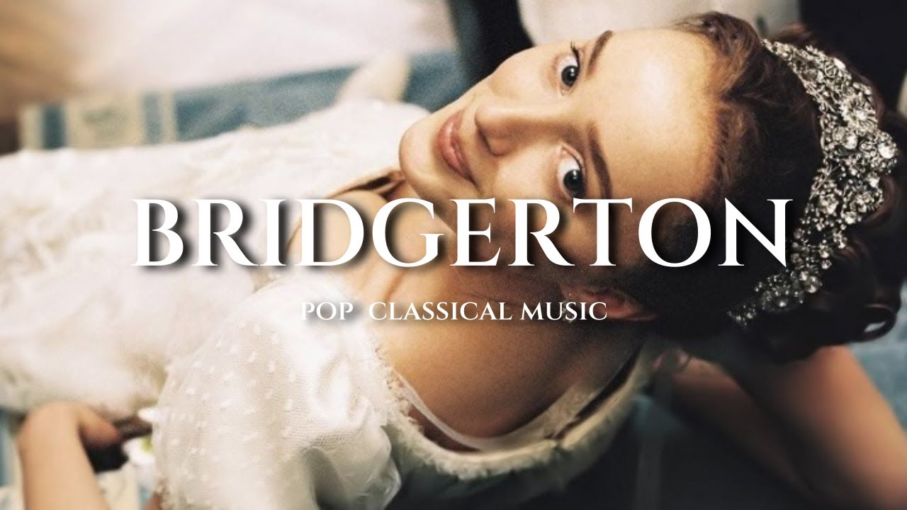 🪄브리저튼 시즌1에서 외전까지 다 모았다! BRIDGERTON Pop Classical Music YouTube