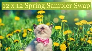 First of two 12 x 12 Spring Samplers from the Spring swap