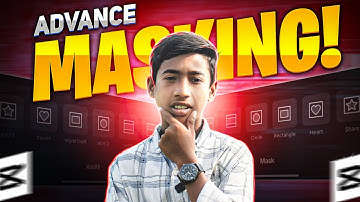 CapCut Advance Masking Tips – Pro Level Editing একদম সহজে!