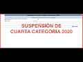 Suspensión de Cuarta Categoría 2020