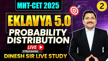 PROBABILITY DISTRIBUTION LEC 2 EKLAVYA 5.0 BATCH FOR MHT-CET 2025 DINESH SIR #mhtcet2025 #dineshsir
