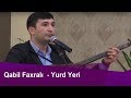 Qabil Faxralı-Yurd yeri--Könül körpümüzdə