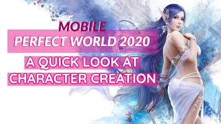 PERFECT WORLD MOBILE | Character Classes & Creation in 2020 screenshot 1