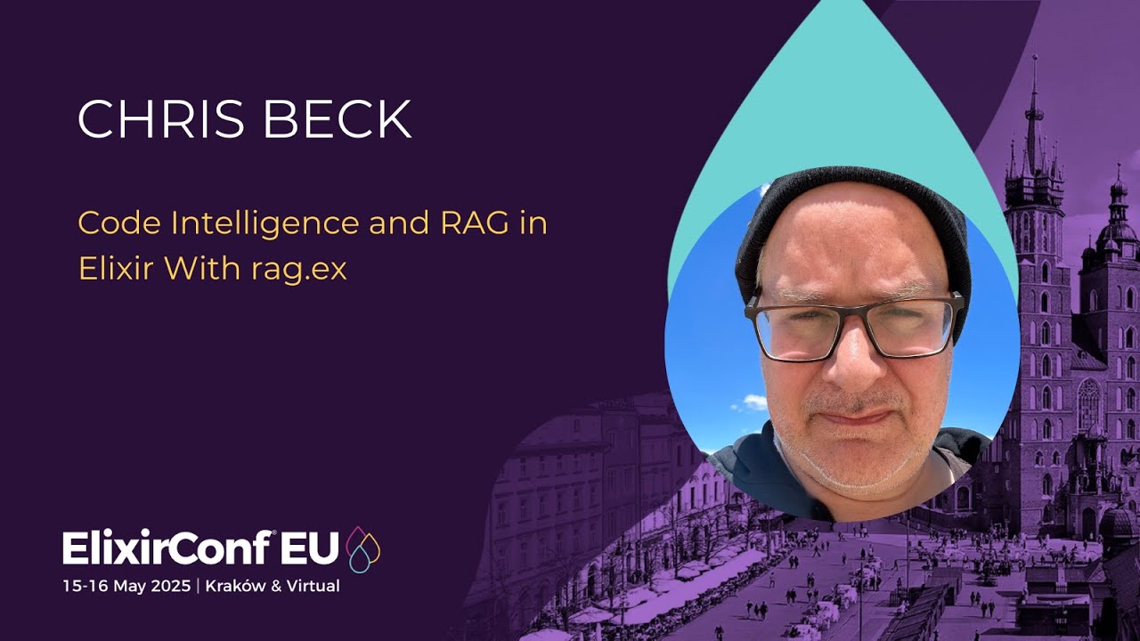 Christopher Rag Code Intelligence and RAG in Elixir with rag.ex - Chris Beck ...