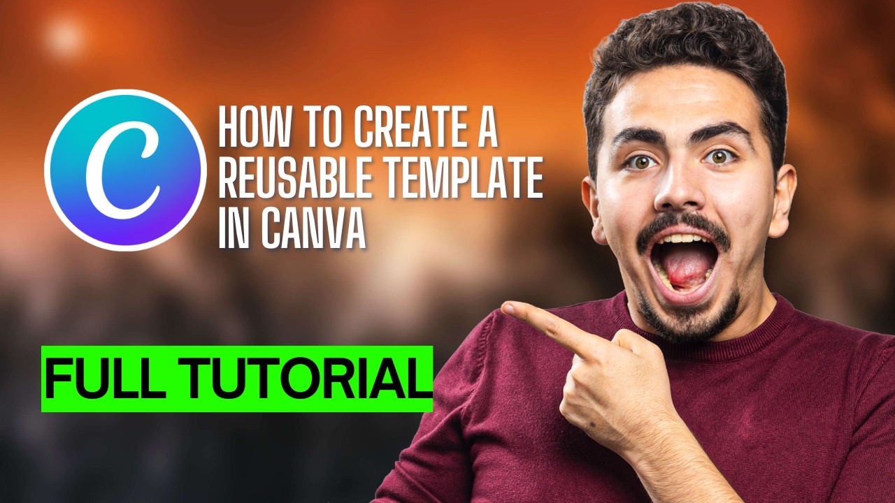 How to Create a Reusable Template in Canva [2026 Full Guide] - YouTube