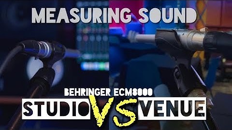 MEASURING FREQUENCY RESPONSE IN STUDIO AND LIVE VENUE (BEHRINGER ECM8000)