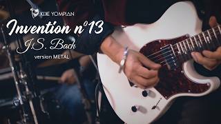 Invention Nº13 - Johann Sebastian Bach version metal