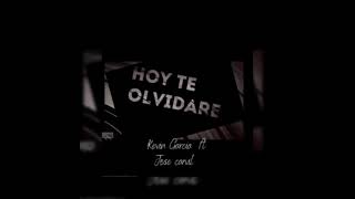 Hoy Te Olvidare/Kevin Garcia ft jose carvil/panoram records/dh beats