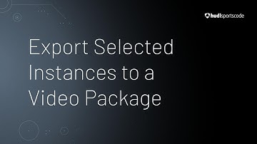 Export Selected Instances to a Video Package • Hudl Sportscode