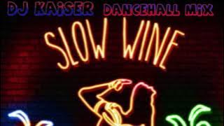 Dancehall Mix | Slow Wine | Bedroom Mix | Dexta Daps | kranium | Shenseea | Aidonia | & More | New