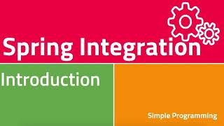 Spring Integration with spring boot| Introduction
