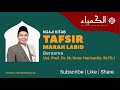 🔴(LIVE) Kajian Kitab Tafsir Marah Labid Pertemuan ke-31 #DirasahVirtual (23/05)